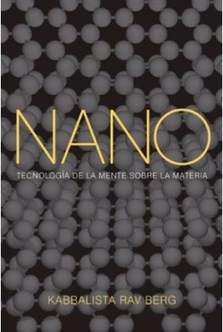 Nano: Tecnologia De La Mente Sobre La Materia