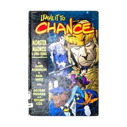 Leave It To Chance Volume 3: Monster Madness