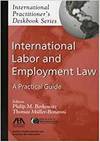 INTERNATIONAL LABOR AND EMPLOYMENT LAW PRACTICAL GUIDE