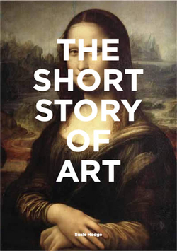 Short story of art, The - A pocket guide to key movements, works and techniques