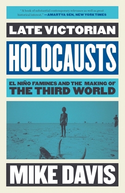 LATE VICTORIAN HOLOCAUSTS