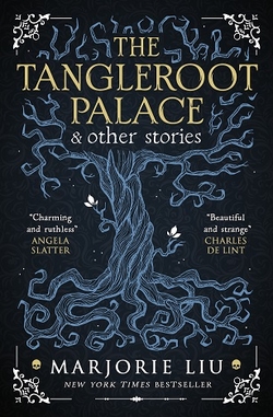 THE TANGLEROOT PALACE