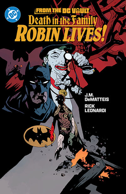 FROM THE DC VAULT: DEATH IN THE FAMILY: ROBIN LIVE