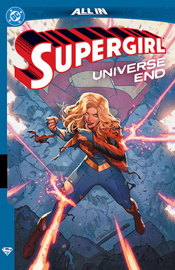 SUPERGIRL: UNIVERSE END