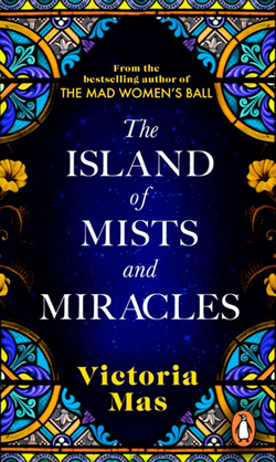 THE ISLAND OF MISTS AND MIRACLES