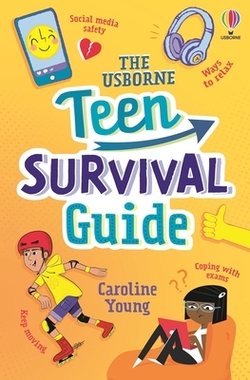 THE USBORNE TEEN SURVIVAL GUIDE