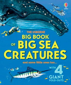 Big Book of Big Sea Creatures