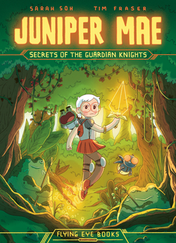 JUNIPER MAE: SECRETS OF THE GUARDIAN KNIGHTS