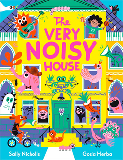 THE VERY NOISY HOUSE