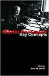 MARTIN HEIDEGGER: KEY CONCEPTS