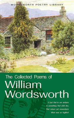 The Collected Poems of William Wordsworth