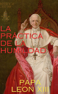 LA PR�CTICA DE LA HUMILDAD