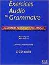 EXERCICES AUDIO DE GRAMMAIRE (5 AUDIOCDS)