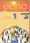ECHO 1:3 CDS AUDIO METHODE FRAN�AIS NIV.A1 A.2