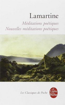 M�ditations po�tiques - Nouvelles M�ditations po�tiques