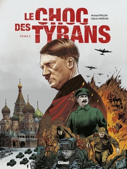 Le Choc des tyrans - Tome 02