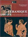 LA CERAMIQUE GRECQUE D'ITALIE MERIDIONALE ET DE SICILE