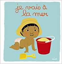 JE VAIS A LA MER.(0-3 A�OS)