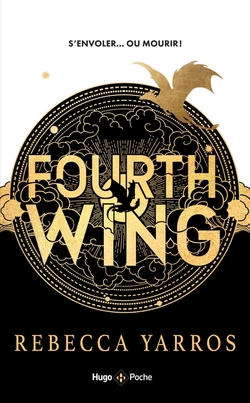 Fourth Wing - Version fran�aise - Poche