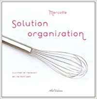 Solution organisation:cuisiner et recevoir restaurant zen