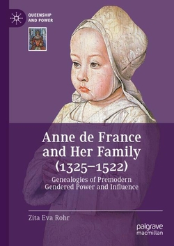 Anne de France and Her Family (1325?1522)
