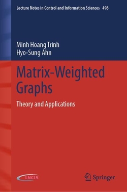 Matrix-Weighted Graphs