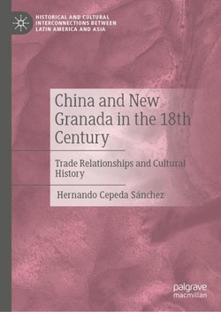China and New Granada in the 18th Century