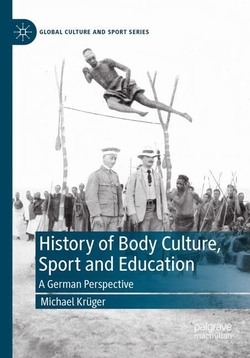 A History of Body Culture, Sport and Education