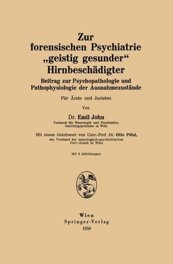 ZUR FORENSISCHEN PSYCHIATRIE � GEISTIG GESUNDER� HIRNBESCH�DIGTER