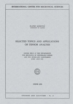 Selected Topics and Applications of Tensor Analysis