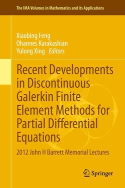 RECENT DEVELOPMENTS IN DISCONTINUOUS GALERKIN FINITE ELEMENT METHODS FOR PARTIAL