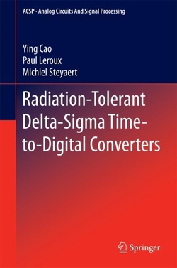 RADIATION-TOLERANT DELTA-SIGMA TIME-TO-DIGITAL CONVERTERS