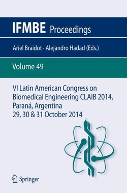VI LATIN AMERICAN CONGRESS ON BIOMEDICAL ENGINEERING CLAIB 2014, PARAN�, ARGENTI