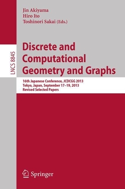 DISCRETE AND COMPUTATIONAL GEOMETRY AND GRAPHS