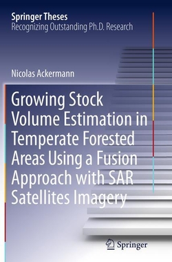 Growing Stock Volume Estimation in Temperate Forested Areas Using a Fusion Approach with SAR Satellites Imagery