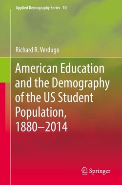 American Education and the Demography of the US Student Population, 1880 ? 2014