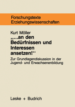 ... AN DEN BED�RFNISSEN UND INTERESSEN ANSETZEN