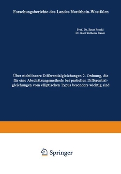 �ber nichtlineare Differentialgleichungen 2. Ordnung, die f�r eine Absch�tzungsmethode bei partiellen Differentialgleichungen vom elliptischen Typus b