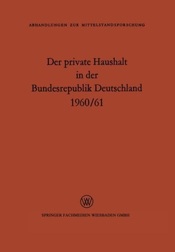 Der private Haushalt in der Bundesrepublik Deutschland 1960/61