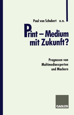PRINT - MEDIUM MIT ZUKUNFT?