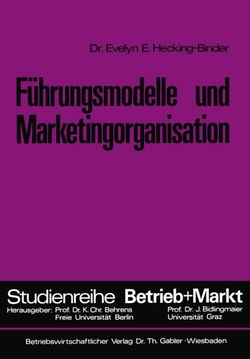 F�hrungsmodelle und Marketingorganisation