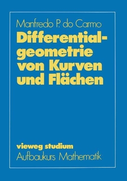 Differentialgeometrie von Kurven und Fl�chen