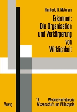Erkennen: Die Organisation und Verk�rperung von Wirklichkeit