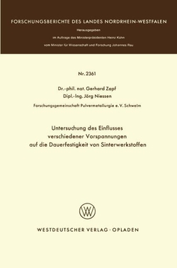 Untersuchung des Einflusses verschiedener Vorspannungen auf die Dauerfestigkeit von Sinterwerkstoffen