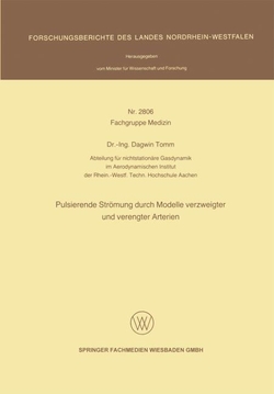 Pulsierende Str�mung durch Modelle verzweigter und verengter Arterien