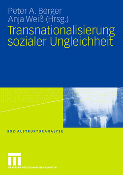 TRANSNATIONALISIERUNG SOZIALER UNGLEICHHEIT