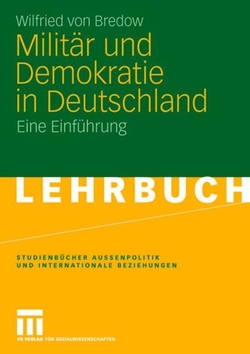 MILIT�R UND DEMOKRATIE IN DEUTSCHLAND
