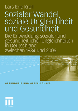 Sozialer Wandel, soziale Ungleichheit und Gesundheit