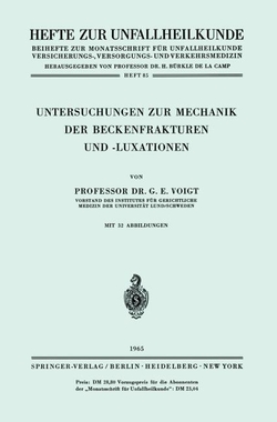 UNTERSUCHUNGEN ZUR MECHANIK DER BECKENFRAKTUREN UND -LUXATIONEN