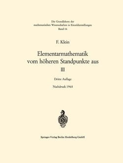 Elementarmathematik vom h�heren Standpunkte aus, III